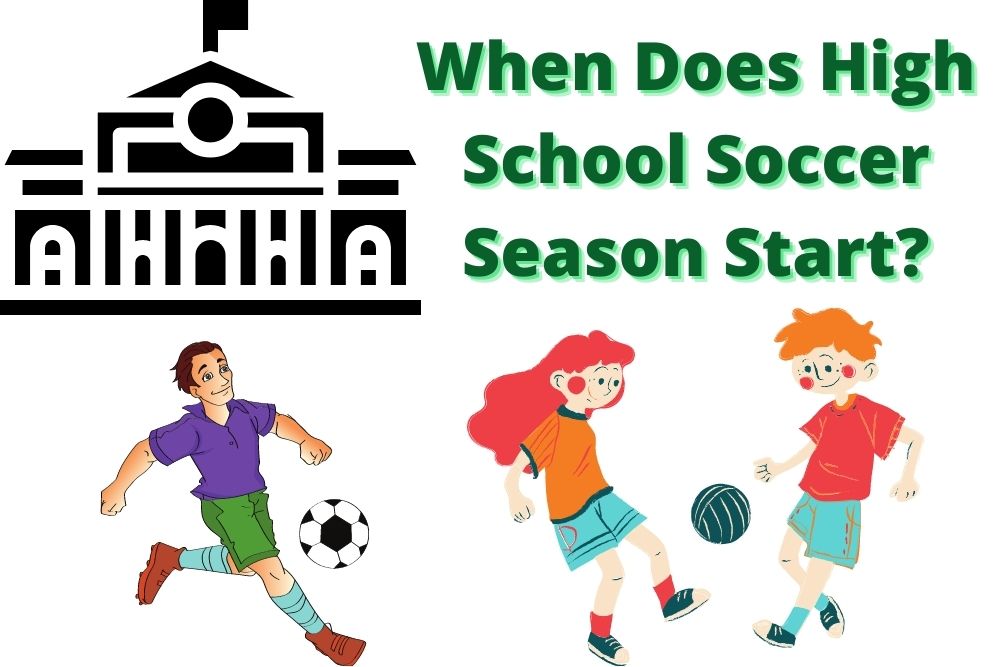 When Does High School Soccer Season Start?
