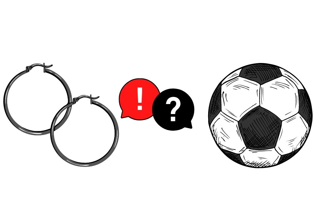 Why Can't You Wear Earrings in Soccer