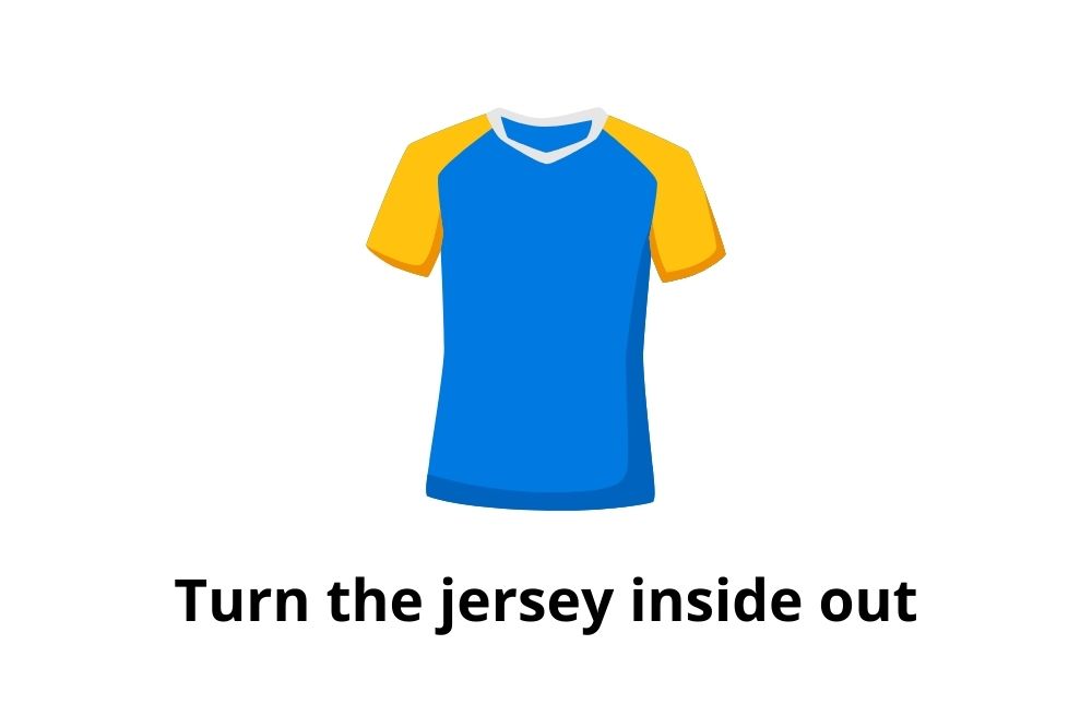 Turn the jersey inside out