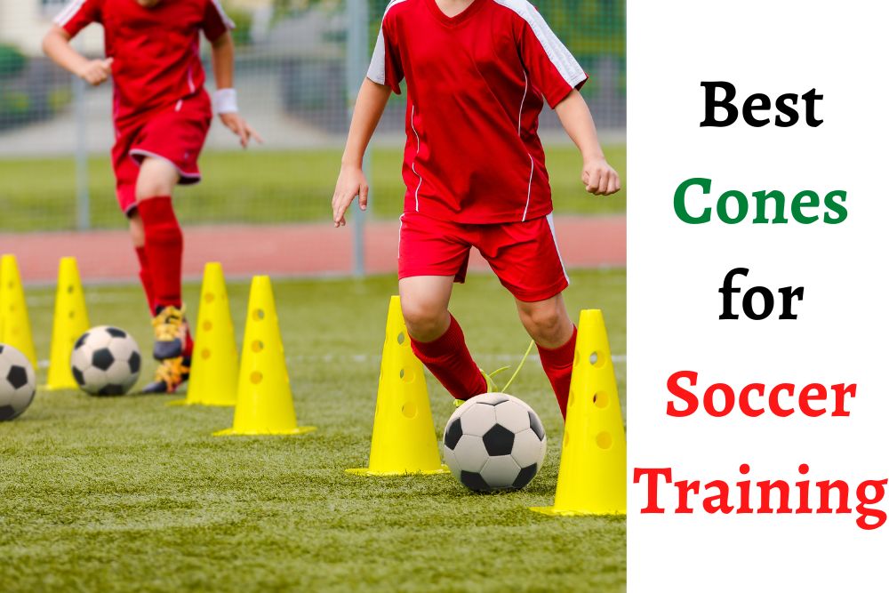 Best Cones for Soccer Training
